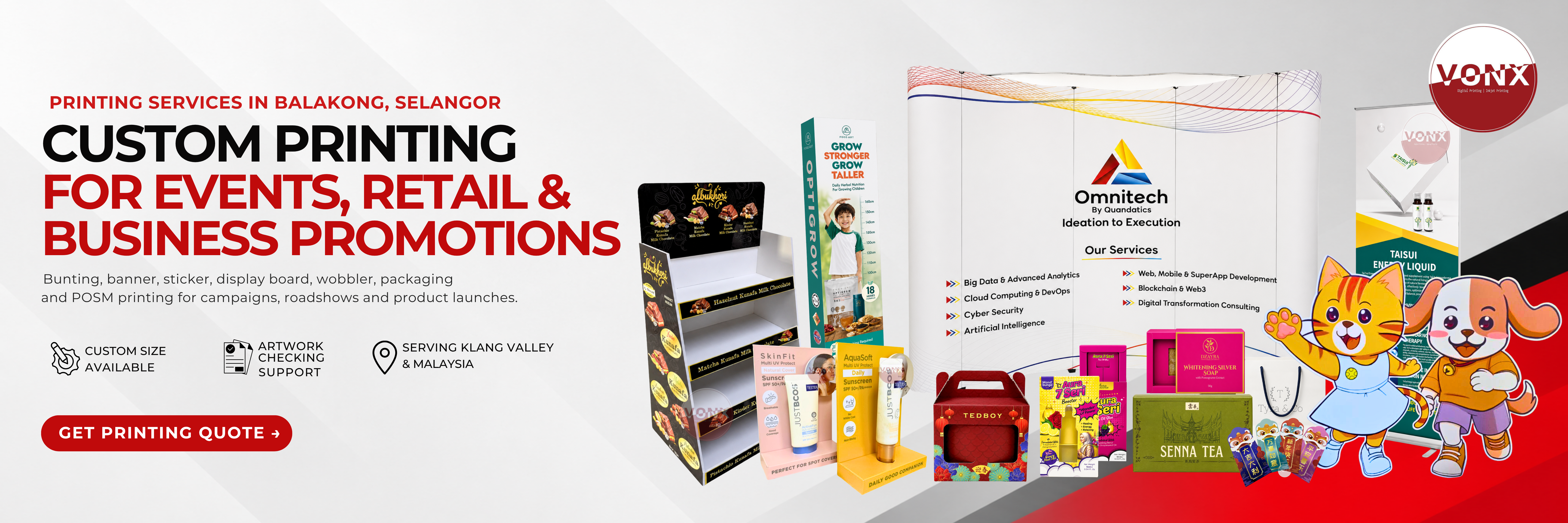 Custom printing for events, retail displays, POSM, packaging and business promotions in Malaysia